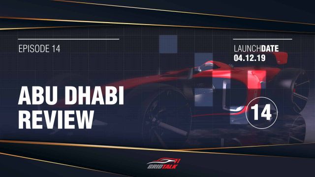 f1chornicle-Formula 1 Grid Talk Episode 14: 2019 Abu Dhabi Grand Prix Review