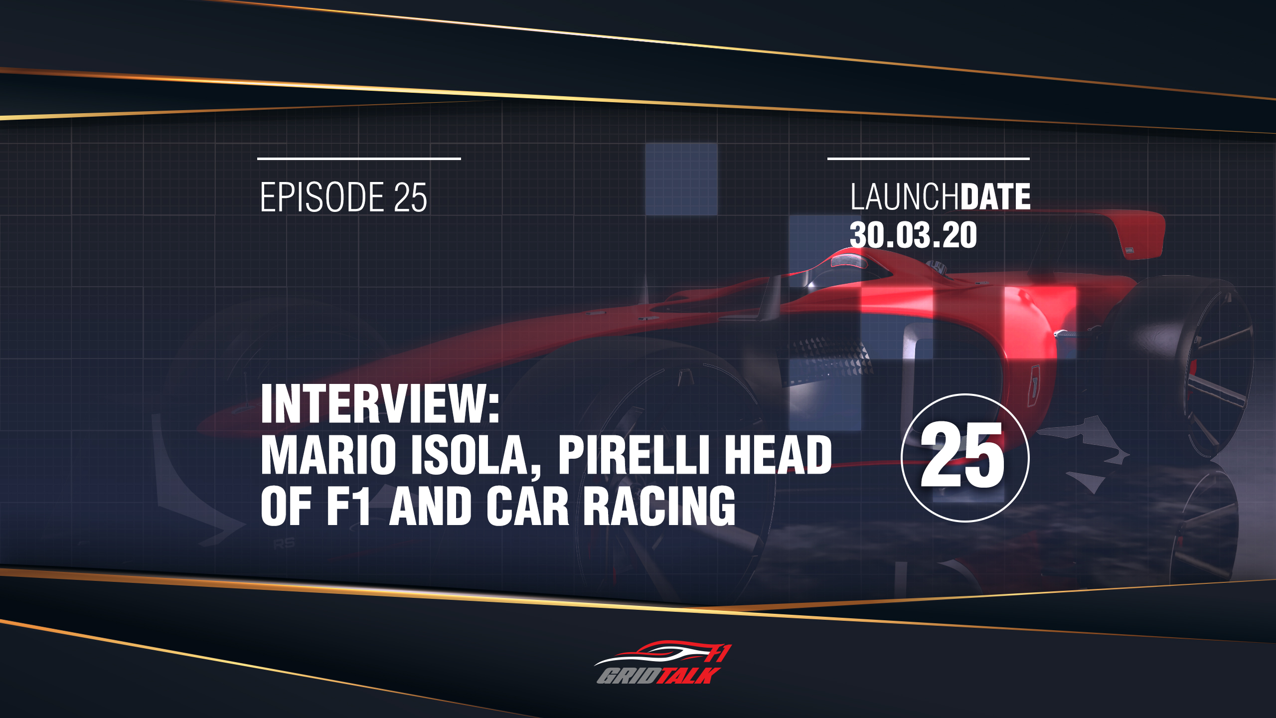 Formula 1 Grid Talk Podcast Episode 25