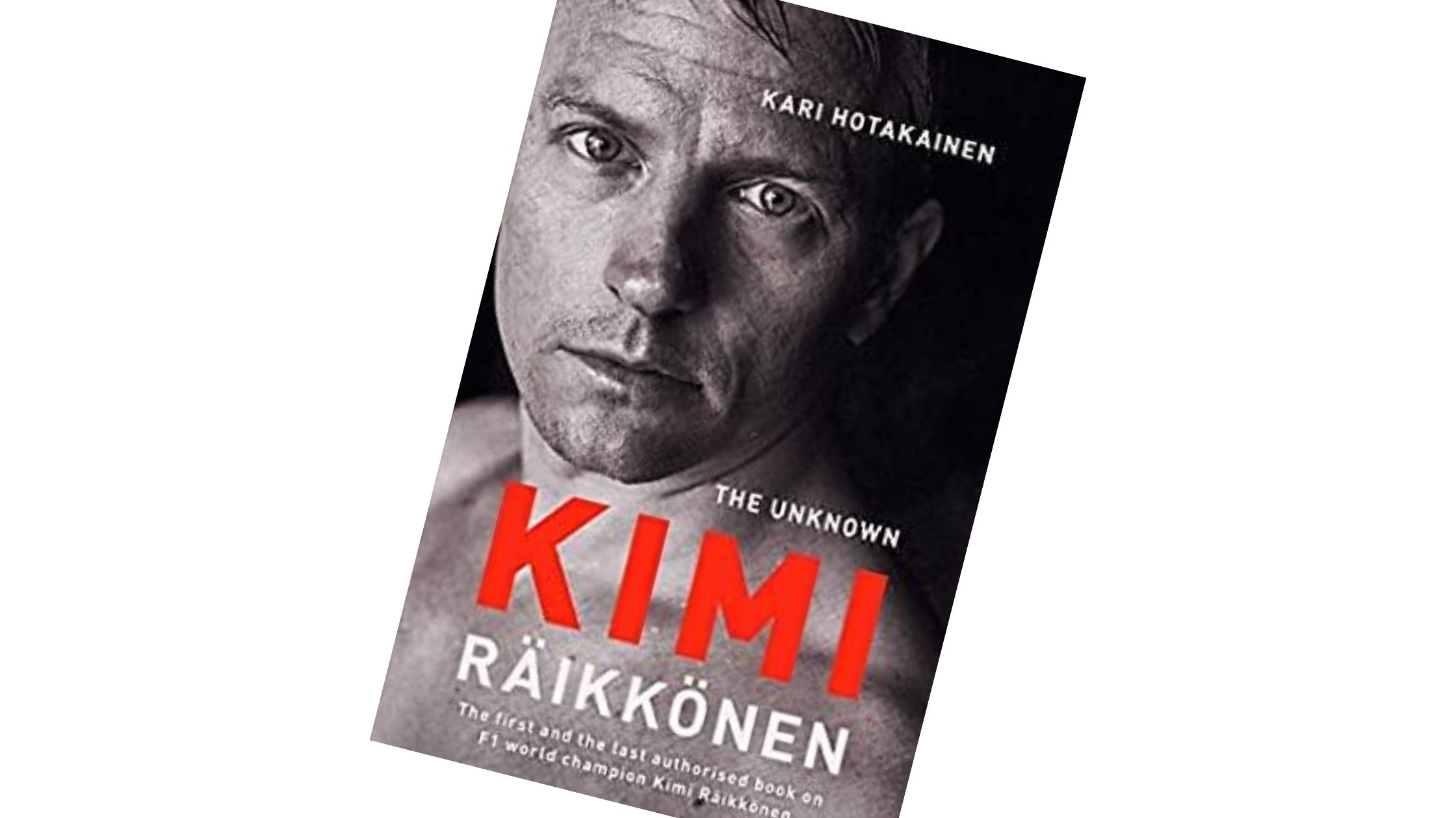 Front cover of the book The Unknown Kimi Räikkönen
