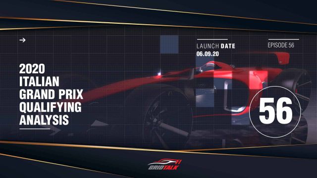 Grid Talk - Formula 1 Podcast - 2020 Italian Grand Prix Qualifying Analysis