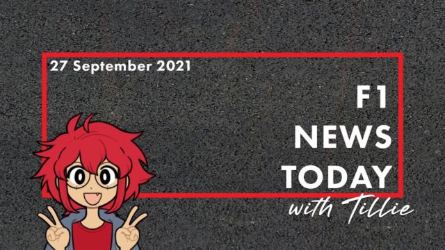 F1 News Today | 27 September 2021