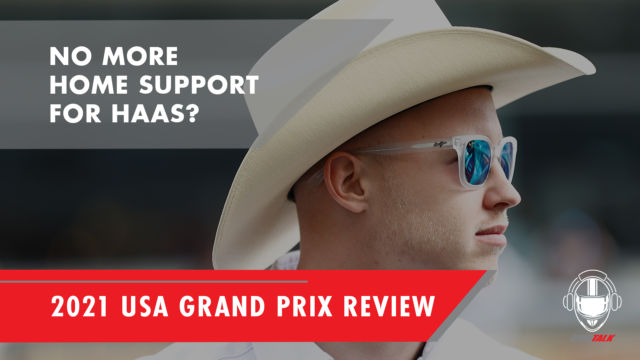 2021 United States Grand Prix: No More Home Support For Haas