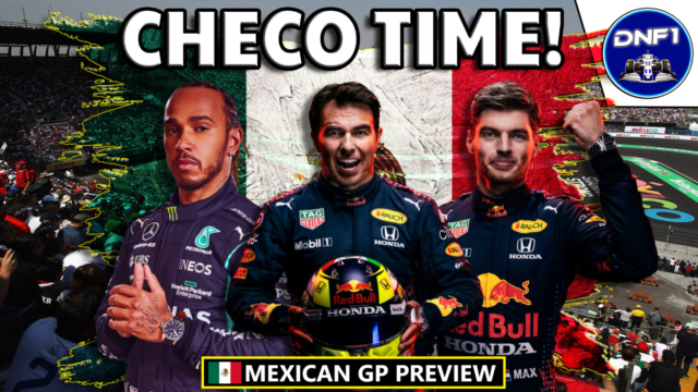 DNF1 Podcast | 2021 Mexico Grand Prix Preview