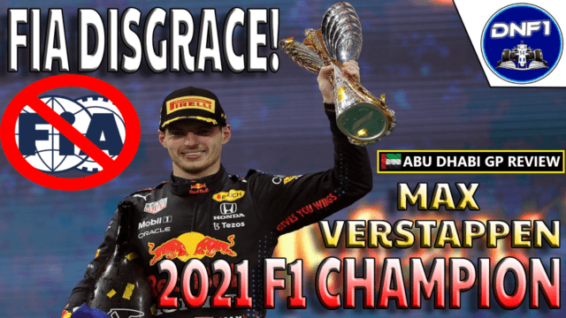 Verstappen Wins F1 World Title Amid Disgraceful FIA Controversy | DNF1 Podcast