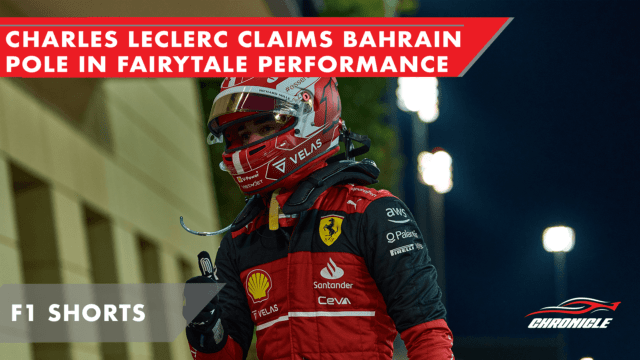 Must Watch: Charles Leclerc Claims Bahrain Pole In Fairytale Performance