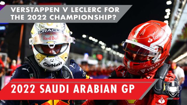 Must Watch: Verstappen v Leclerc For The 2022 Championship?