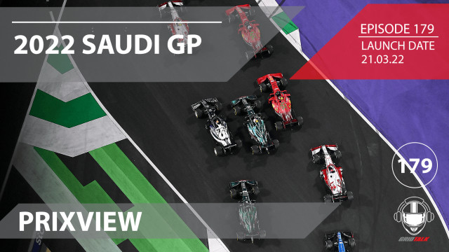 2022 Saudi Arabian Grand Prixview | Formula 1 Podcast | Grid Talk Ep. 179