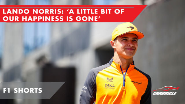 Lando Norris: 'A Little Bit Of Our Happiness Is Gone'