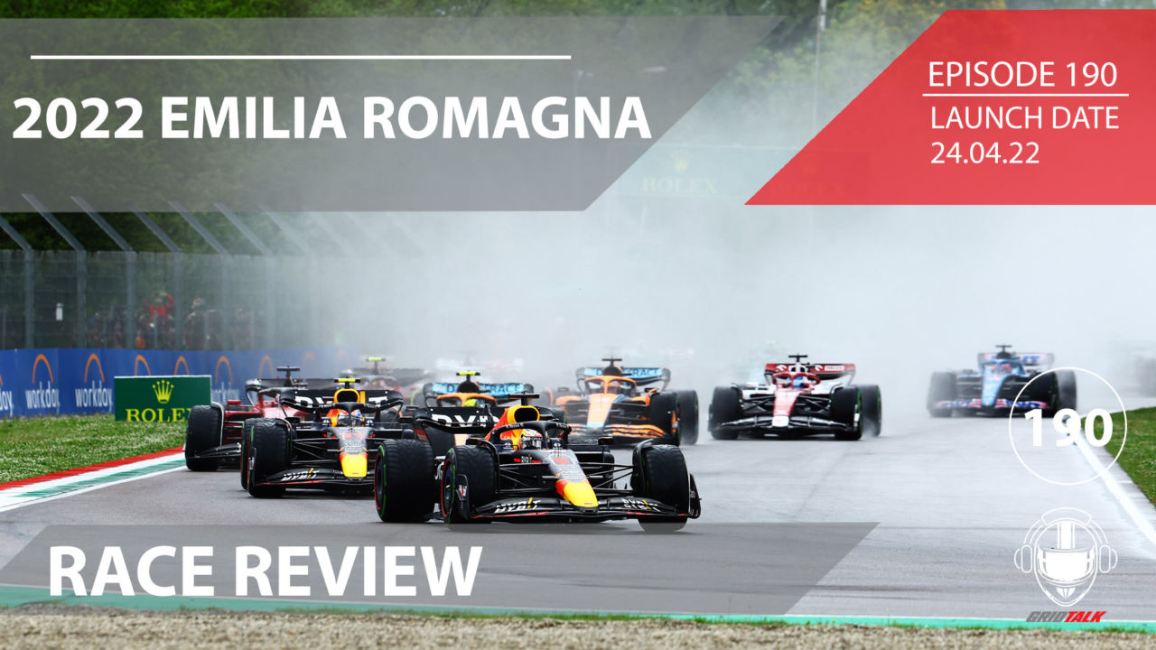 2022 Emilia Romagna Race Review | Formula 1 Podcast | Grid Talk Ep. 190