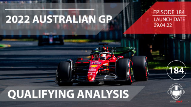 2022 Australian Grand Prix Qualifying Analysis | Formula 1 Podcast | Grid Talk Ep. 184
