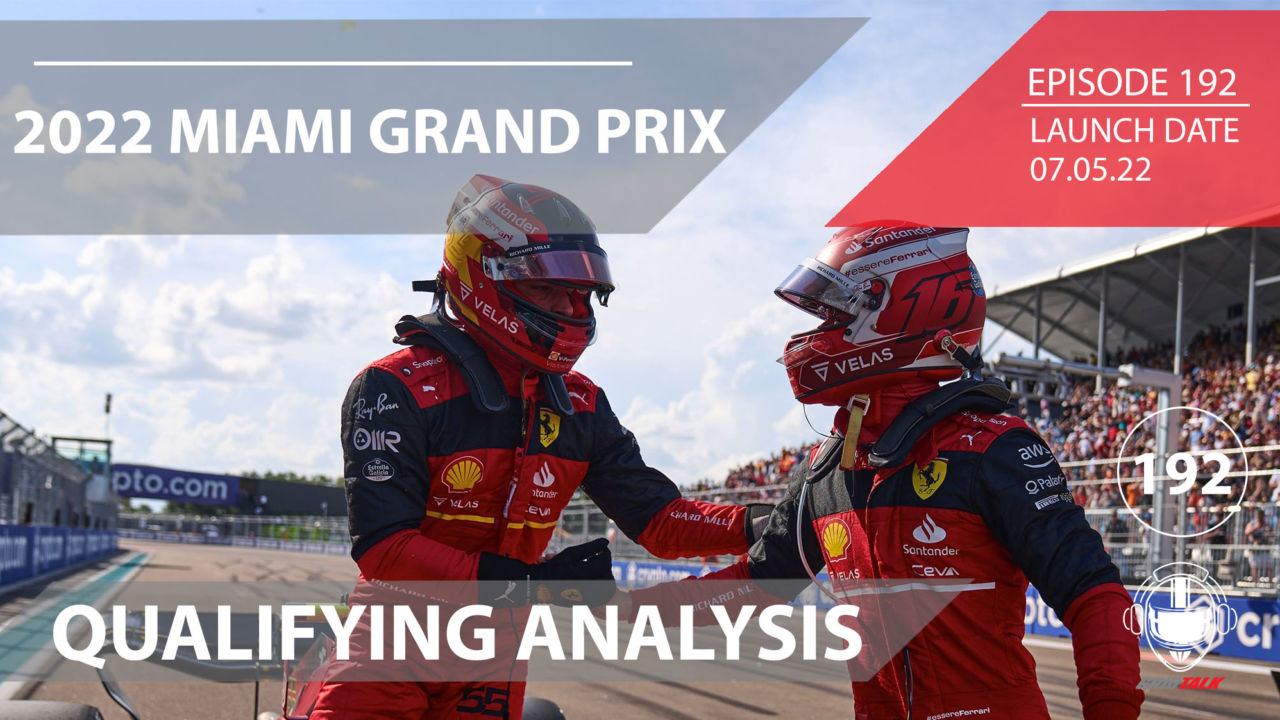 2022 Miami Grand Prix Qualifying Analysis | Formula 1 Podcast | Grid Talk Ep. 192