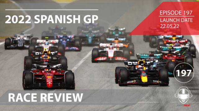 2022 Spanish Grand Prix Review | Formula 1 Podcast | Grid Talk Ep. 197