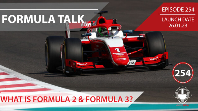 Welcome To Formula Talk | What Is Formula 2 and Formula 3? | Grid Talk Ep. 254