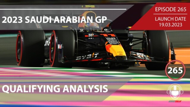 2023 Saudi Arabian Grand Prix Qualifying Analysis | Formula 1 Podcast | Grid Talk Ep. 265