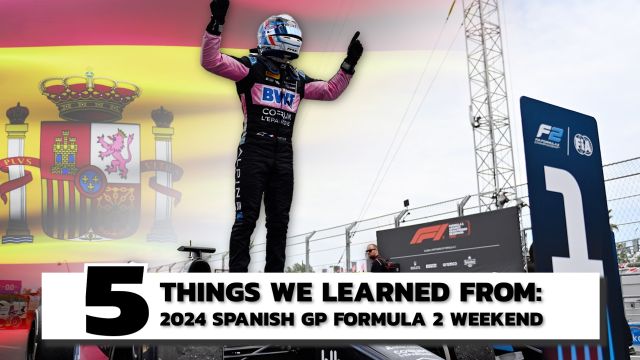 5 Things We Learnedd From 2024 Spanish Gp Formula 2 Weekend